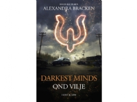 Darkest Minds - Ond vilje   Alexandra Bracken   Språk: Dansk