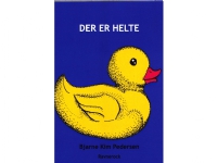 Der er helte | Bjarne Kim Pedersen | Språk: Dansk