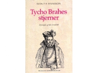 Bilde av Tycho Brahes Stjerner | Sven F F Svensson | Språk: Dansk