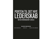Porten til det nye lederskab | Martin Mourier | Språk: Dansk