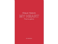 MY HEART | Klaus Høeck | Språk: Dansk
