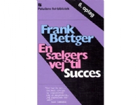 En säljares väg till framgång | Frank Bettger | Språk: Danska