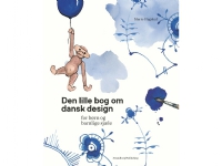Bilde av Den Lille Bog Om Dansk Design | Marie Hugsted | Språk: Dansk