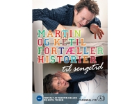 Martin og Ketil fortæller historier til sengetid   Diverse forfattere   Språk: Dansk