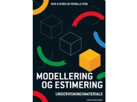 Modellering og estimering   Erik Bjerre og Pernille Pind   Språk: Dansk
