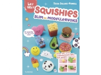 Lav selv: Squishies slim og modellervoks | Tessa Sillars-Powell | Språk: Danska