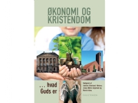 Bilde av Økonomi Og Kristendom | Redigeret Af Andreas Østerlund Nielsen, Jonas Adelin Jørgensen & Martin Ishøy | Språk: Dansk