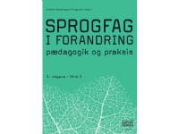 Bilde av Sprogfag I Forandring 2 | Annette Søndergaard Gregersen (red.) | Språk: Dansk