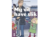 My vil have slik | Marie Duedahl | Språk: Dansk Bøker - Barnebøker