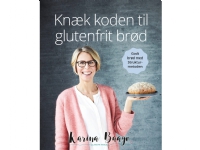 Bilde av Knæk Koden Til Glutenfrit Brød | Karina Baagø | Språk: Dansk