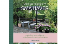 Den store bog om SMÅ HAVER   Nina Ewald   Språk: Dansk