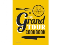 Bilde av The Grand Tour Cookbook (english) | Hannah Grant | Språk: Engelsk