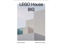 Bilde av Lego House, Big – Ny Dansk Arkitektur Bd. 3 | Kristoffer Lindhardt Weiss | Språk: Dansk