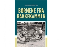 Børnene fra Bakkekammen | Jesper Jespersen og Peter Olesen (red.) | Språk: Dansk