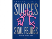 Firar framgång | Anders Seneca | Språk: Danska