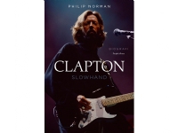 Clapton | Philip Norman | Språk: Dansk Bøker - Skjønnlitteratur - Biografier