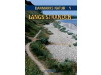 DANMARKS NATUR Langs stranden | Ole Frank Jørgensen | Språk: Dansk Bøker - Naturen