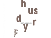 Husdyr   Inger Anneberg   Språk: Dansk