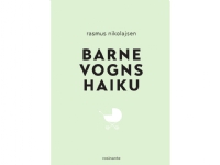 Bilde av Barnevognshaiku | Rasmus Nikolajsen | Språk: Dansk