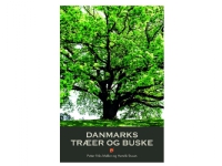 Bilde av Danmarks TrÆer Og Buske | Henrik Staun Og Peter Friis Møller | Språk: Dansk