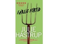 Farlig fortid