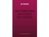 Skatteforvaltning - Skatteproces - Skattekontrol | Jan Pedersen | Språk: Dansk