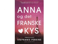 Bilde av Anna Og Det Franske Kys | Stephanie Perkins | Språk: Dansk