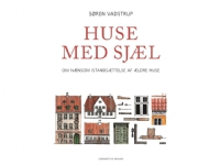 Huse med sjæl   Søren Vadstrup   Språk: Dansk