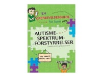 Bilde av En Overlevelsesguide For Børn Med Autismespektrumforstyrrelser | Elizabeth Reeve & Elizabeth Verdick | Språk: Dansk