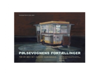 Bilde av Pølsevognens Fortællinger | Anna-kaya Frello Og Henrik Leach | Språk: Dansk