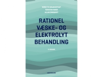 Rationel væske- og elektrolytbehandling | Birgitte Brandstrup Allan Engquist Torsten Faber | Språk: Dansk Bøker - Kropp & Sinn