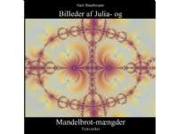 Bilde av Billeder Af Julia- Og Mandelbrot-mængder | Gert Buschmann | Språk: Dansk