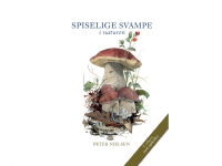 Spiselige svampe 2. udgave   Peter Nielsen   Språk: Dansk