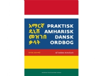 Praktisk amharisk-dansk ordbog   Taddese Asmellash   Språk: Dansk