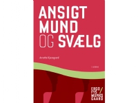Bilde av Ansigt, Mund Og Svælg | Annette Kjærsgaard | Språk: Dansk