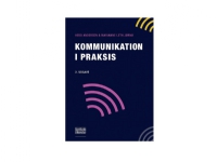 Kommunikation i praksis   Heidi Andersen og Marianne Leth Jørnø   Språk: Dansk