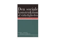 Den sociala konstruktionen av verkligheten | Peter L. Berger Thomas Luckmann | Språk: Danska