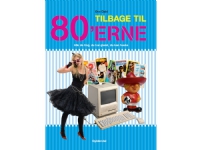 Tilbage til 80'erne   Ove Dahl   Språk: Dansk