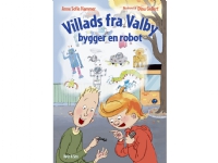 Villads fra Valby bygger en robot | Anne Sofie Hammer | Språk: Dansk