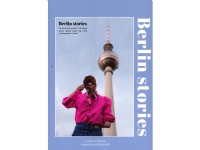 Berlin Stories | Caroline Sølver | Språk: Dansk