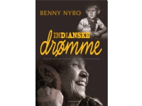 Bilde av Indianske Drømme | Benny Nybo | Språk: Dansk