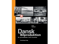 Dansk Bilproduktion | Erich Karsholt | Språk: Dansk Bøker - Hobby
