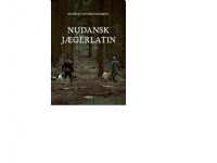 Bilde av Nudansk Jægerlatin | Mathias Vogdrup-schmidt | Språk: Dansk