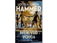 Byen ved Volga | Lotte Hammer og Søren Hammer | Språk: Dansk
