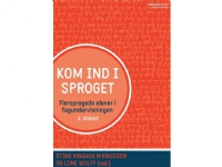 Kom ind i sproget | Stine Kragholm Knudsen Lone Wulff | Språk: Dansk Bøker - Skole & lærebøker
