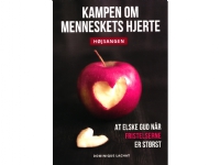 Kampen om det mänskliga hjärtat | Dominique Lachat | Språk: Danska
