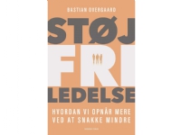 Bilde av Støjfri Ledelse | Bastian Overgaard | Språk: Dansk