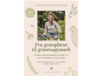 Bilde av Fra Græsplæne Til Grøntsagsmark | Lene Skrumsager Møller | Språk: Dansk