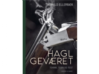 Haglgeværet   Thorkild Ellerbæk   Språk: Dansk