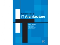Fundamentals of IT architecture   Daniel Akenine, Jörgen Dahlberg, Eva Kammerfors, Sven-Håkan Olsson, Robert Folkesson   Språk: Engelsk